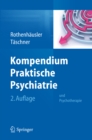 Image for Kompendium Praktische Psychiatrie: und Psychotherapie