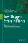 Image for Low-oxygen stress in plants: oxygen sensing and adaptive responses to hypoxia