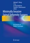 Image for Minimally invasive spinal deformity surgery: an evolution of modern techniques