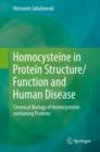 Image for Homocysteine in Protein Structure/Function and Human Disease