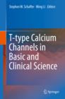 Image for T-type Calcium Channels in Basic and Clinical Science