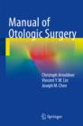 Image for Manual of Otologic Surgery
