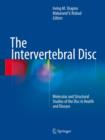 Image for Intervertebral Disc: Molecular and Structural Studies of the Disc in Health and Disease