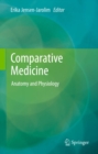 Image for Comparative Medicine: Anatomy and Physiology
