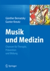 Image for Musik und Medizin: Chancen fur Therapie, Pravention und Bildung