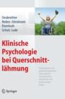Image for Klinische Psychologie bei Querschnittlahmung : Psychologische und psychotherapeutische Interventionen bei psychischen, somatischen und psychosozialen Folgen