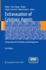 Image for Extravasation of Cytotoxic Agents : Compendium for Prevention and Management