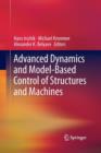 Image for Advanced Dynamics and Model-Based Control of Structures and Machines