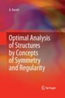 Image for Optimal Analysis of Structures by Concepts of Symmetry and Regularity