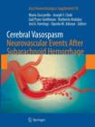 Image for Cerebral Vasospasm: Neurovascular Events After Subarachnoid Hemorrhage