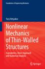 Image for Nonlinear mechanics of thin-walled structures: asymptotics, direct approach and numerical analysis