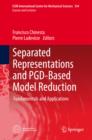Image for Separated Representations and PGD-Based Model Reduction: Fundamentals and Applications