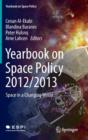 Image for Yearbook on space policy 2012/2013  : space in a changing world