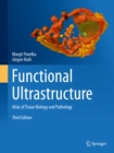 Image for Functional ultrastructure: atlas of tissue biology and pathology
