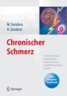 Image for Chronischer Schmerz: Schulmedizinische, komplementarmedizinische und psychotherapeutische Aspekte