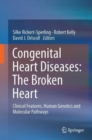 Image for Congenital Heart Diseases: The Broken Heart