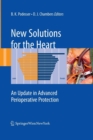 Image for New Solutions for the Heart : An Update in Advanced Perioperative Protection