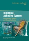 Image for Biological Adhesive Systems : From Nature to Technical and Medical Application