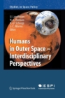 Image for Humans in Outer Space - Interdisciplinary Perspectives