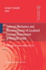 Image for Damage Mechanics and Micromechanics of Localized Fracture Phenomena in Inelastic Solids