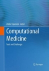 Image for Computational Medicine : Tools and Challenges