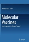 Image for Molecular vaccines  : from prophylaxis to therapyVolume 1