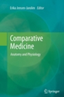 Image for Comparative medicine  : anatomy and physiology