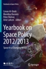 Image for Yearbook on Space Policy 2012/2013 : Space in a Changing World