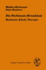 Image for Die Parkinson-Krankheit: Biochemie, Klinik, Therapie