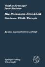 Image for Die Parkinson-Krankheit : Biochemie, Klinik, Therapie
