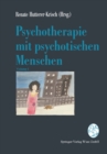 Image for Psychotherapie mit psychotischen Menschen