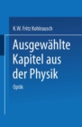 Image for Ausgewahlte Kapitel aus der Physik: Nach Vorlesungen an der Technischen Hochschule in Graz