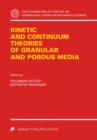 Image for Kinetic and Continuum Theories of Granular and Porous Media : 400