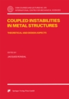 Image for Coupled Instabilities in Metal Structures: Theoretical and Design Aspects