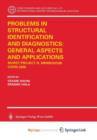 Image for Problems in Structural Identification and Diagnostics: General Aspects and Applications