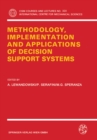 Image for Methodology, Implementation and Applications of Decision Support Systems
