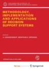 Image for Methodology, Implementation and Applications of Decision Support Systems