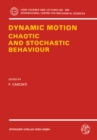 Image for Dynamic Motion: Chaotic and Stochastic Behaviour
