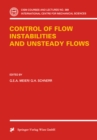 Image for Control of Flow Instabilities and Unsteady Flows
