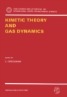 Image for Kinetic Theory and Gas Dynamics