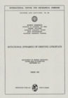 Image for Rotational Dynamics of Orbiting Gyrostats: Department of General Mechanics, Course Held in Dubrovnik, September 1971