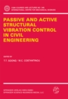 Image for Passive and Active Structural Vibration Control in Civil Engineering