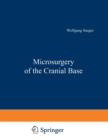 Image for Microsurgery of the Cranial Base