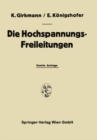 Image for Die Hochspannungs-Freileitungen