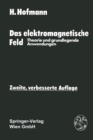 Image for Das elektromagnetische Feld: Theorie und grundlegende Anwendungen