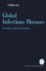 Image for Global Infectious Diseases: Prevention, Control, and Eradication