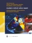 Image for Modern Mitral Valve Repair: Echocardiographic Interpretations and Surgical Strategies