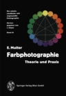 Image for Farbphotographie: Theorie und Praxis
