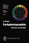 Image for Farbphotographie : Theorie und Praxis