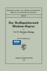 Image for Das Grospeicherwerk Glockner-Kaprun